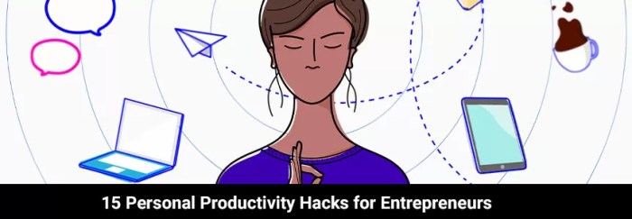 Personal Productivity Hacks