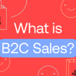 Understanding B2B and B2C Sales