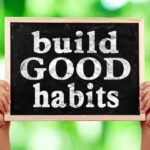 Building Healthy Habits