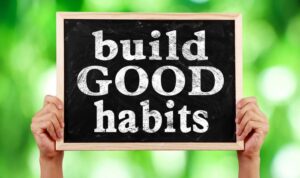 Building Healthy Habits