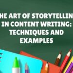 Creating Content with Storytelling Techniques