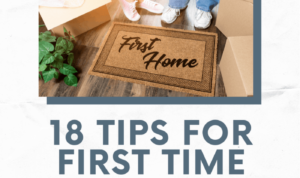 First-Time Home Buying Tips