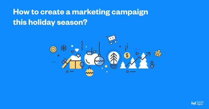 Creating Holiday Marketing Campaigns