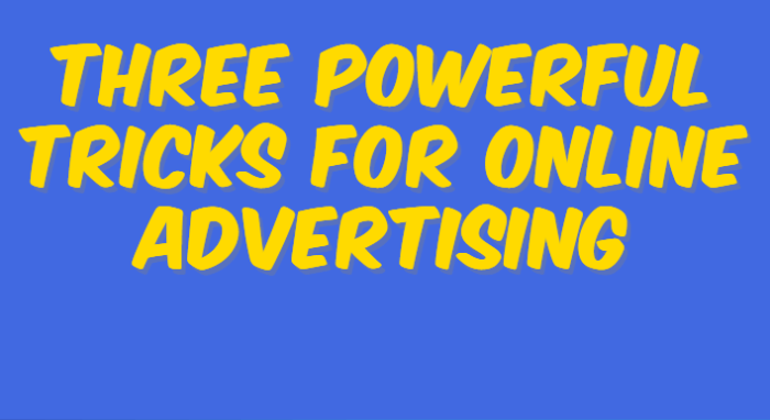 Online Advertising Tips