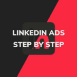 Developing a LinkedIn Ads Strategy